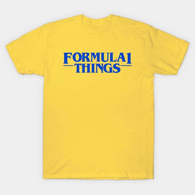 Formula 1 things (blue) T-Shirt by throwback